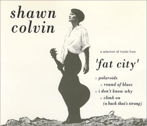 Shawn Colvin A Selection Of Tracks From Fat City CD single (CD5 / 5") UK SCLC5AS79901
