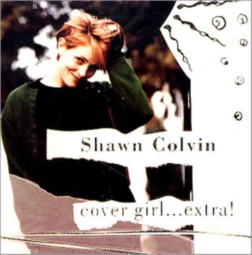 Shawn Colvin Cover Girl...Extra! CD single (CD5 / 5") US SCLC5CO110759