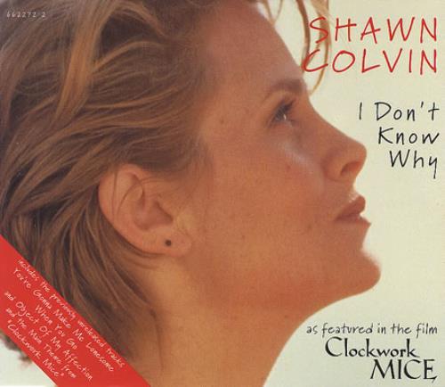 Shawn Colvin I Don't Know Why CD single (CD5 / 5") UK SCLC5ID98615