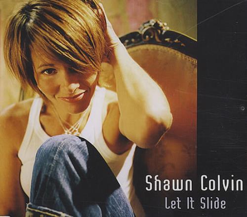 Shawn Colvin Let It Slide CD single (CD5 / 5") UK SCLC5LE404616
