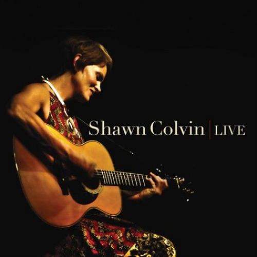 Shawn Colvin Live CD album (CDLP) UK SCLCDLI473779