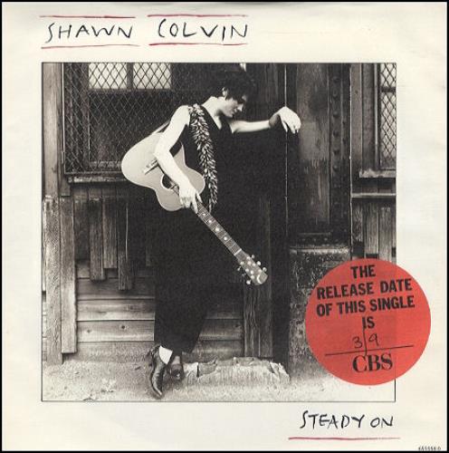 Shawn Colvin Steady On 7" vinyl single (7 inch record / 45) UK SCL07ST89883