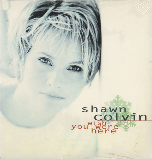 Shawn Colvin Wish You Were Here CD single (CD5 / 5") US SCLC5WI93032