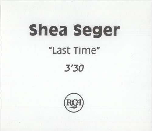 Shea Seger Last Time CD-R acetate UK ESECRLA500358