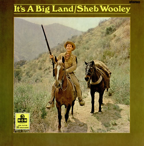 Sheb Wooley It's A Big Land vinyl LP album (LP record) UK WO0LPIT457406