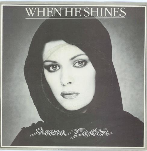 Sheena Easton When He Shines 7" vinyl single (7 inch record / 45) UK EAS07WH48934