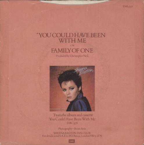 Sheena Easton You Could Have Been With Me 7" vinyl single (7 inch record / 45) UK EAS07YO48928