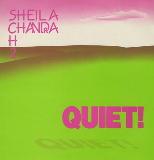 Sheila Chandra Quiet! vinyl LP album (LP record) UK SCDLPQU433016