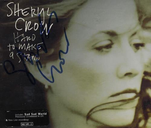 Sheryl Crow Hard To Make A Stand - AUTOGRAPHED CD single (CD5 / 5") UK SCWC5HA364704
