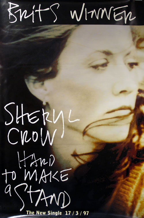 Sheryl Crow Hard To Make A Stand- Brit Winner poster UK SCWPOHA85783