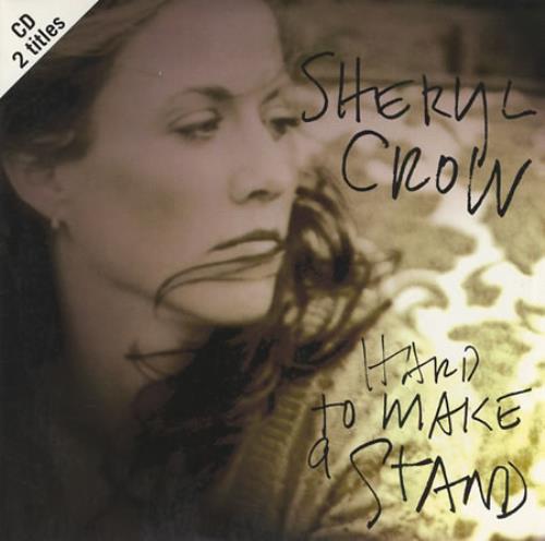 Sheryl Crow Hard To Make A Stand CD single (CD5 / 5") German SCWC5HA84047