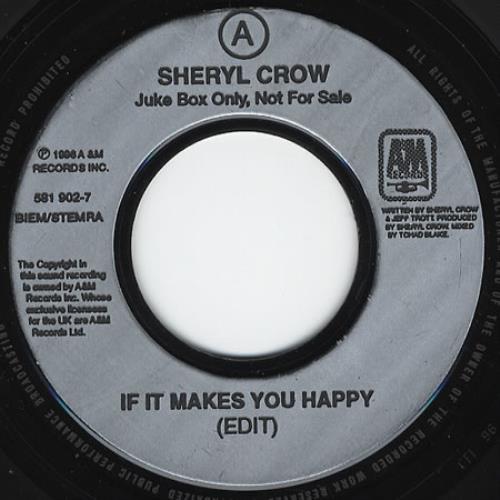 Sheryl Crow If It Makes You Happy 7" vinyl single (7 inch record / 45) UK SCW07IF144855