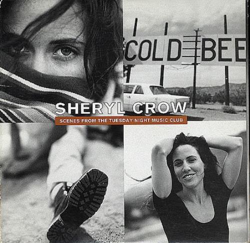 Sheryl Crow Scenes From The Tuesday Night Music Club CD single (CD5 / 5") US SCWC5SC75648