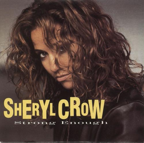 Sheryl Crow Strong Enough CD single (CD5 / 5") Australian SCWC5ST76816