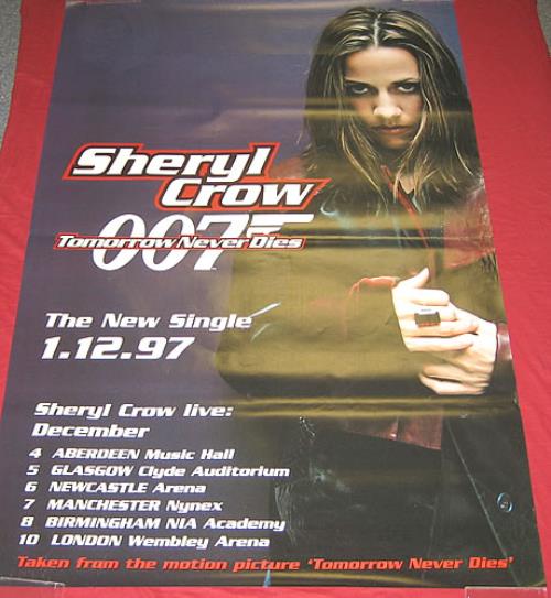 Sheryl Crow Tomorrow Never Dies poster UK SCWPOTO359835