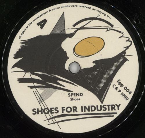 Shoes For Industry Spend 7" vinyl single (7 inch record / 45) UK VOQ07SP563395