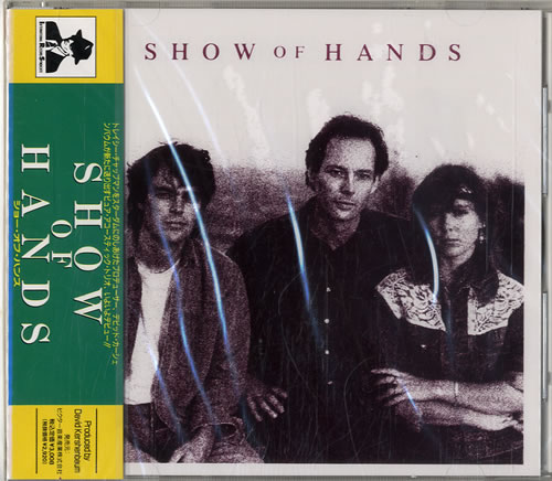 Show Of Hands (UK) Show Of Hands CD album (CDLP) Japanese S2HCDSH601909