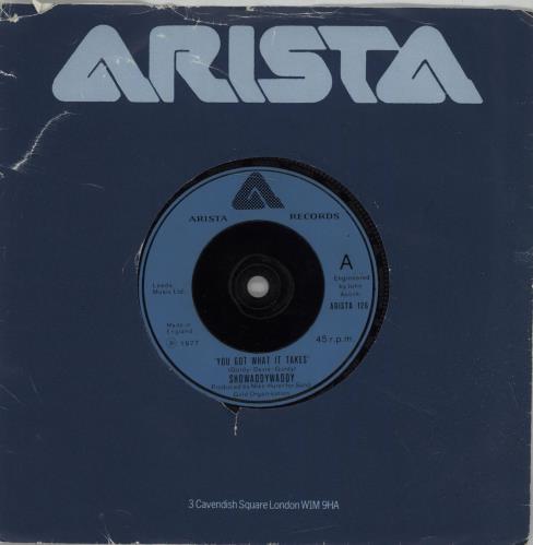 Showaddywaddy You Got What It Takes 7" vinyl single (7 inch record / 45) UK SDY07YO574075