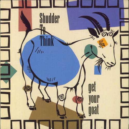 Shudder To Think Get Your Goat vinyl LP album (LP record) US SJYLPGE805182