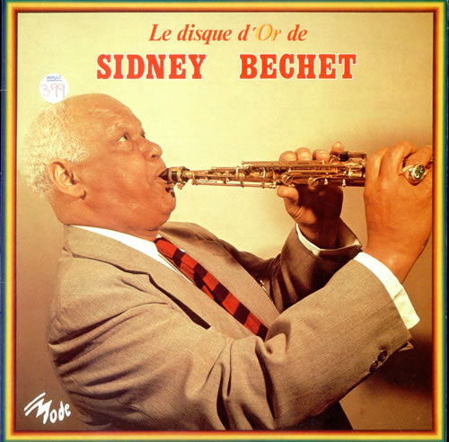 Sidney Bechet Le Disque D'Or De Sidney Bechet French vinyl