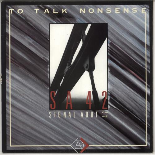 Signal Aout 42 To Talk Nonsense 12" vinyl single (12 inch record / Maxi-single) Belgian 0IG12TO726712