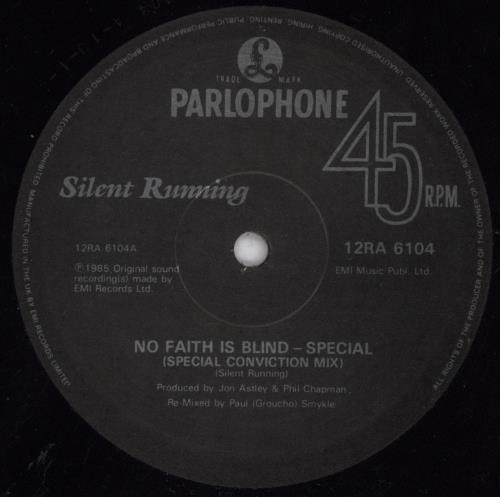 Silent Running No Faith Is Blind 12" vinyl single (12 inch record / Maxi-single) UK SAJ12NO836821