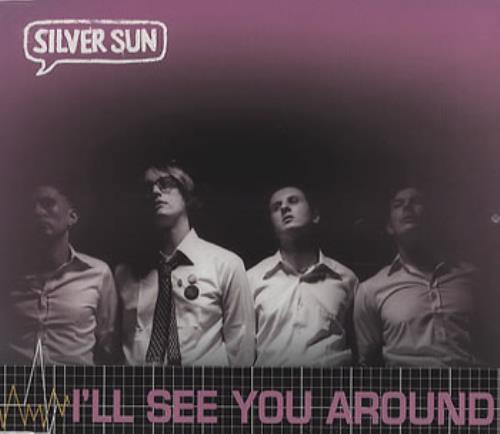 Silver Sun I'll See You Around 2-CD single set (Double CD single) UK SVN2SIL274863