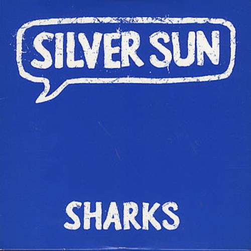Silver Sun Sharks CD single (CD5 / 5") UK SVNC5SH124640