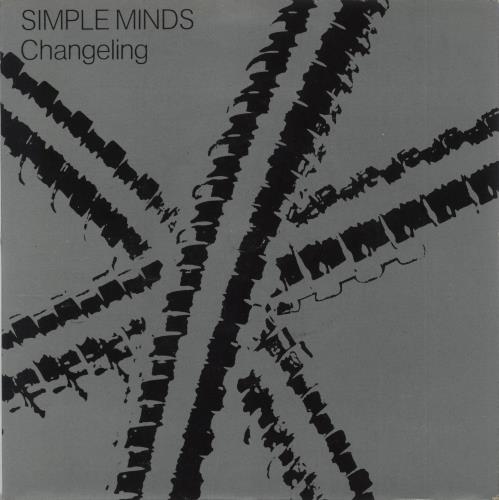 Simple Minds Changeling 7" vinyl single (7 inch record / 45) UK SIM07CH04709