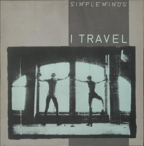 Simple Minds I Travel - EX 12" vinyl single (12 inch record / Maxi-single) UK SIM12IT874365