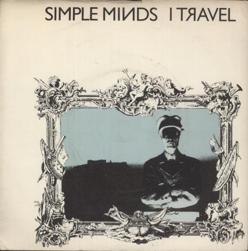 Simple Minds I Travel 7" vinyl single (7 inch record / 45) UK SIM07IT16844