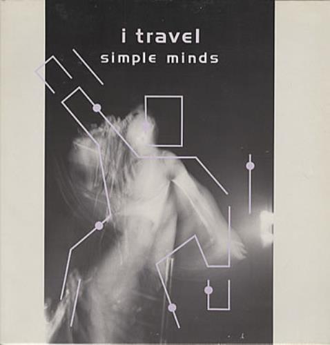 Simple Minds I Travel 12" vinyl single (12 inch record / Maxi-single) German SIM12IT204487