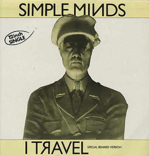 Simple Minds I Travel 12" vinyl single (12 inch record / Maxi-single) French SIM12IT07015