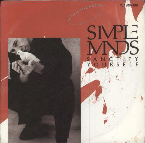 Simple Minds Sanctify Yourself 7" vinyl single (7 inch record / 45) German SIM07SA780209