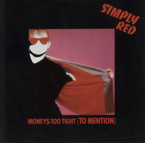 Simply Red Moneys Too Tight - Die Cut + Pic Label 12" vinyl single (12 inch record / Maxi-single) UK RED12MO08276