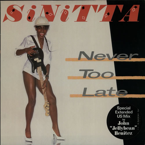 Sinitta Never Too Late 12" vinyl single (12 inch record / Maxi-single) UK SIT12NE115633