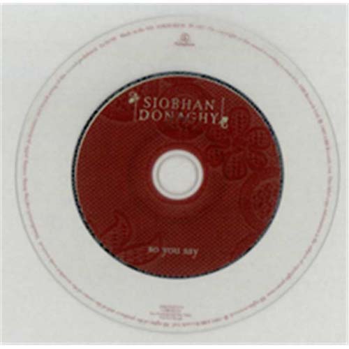 Siobhan Donaghy So You Say CD single (CD5 / 5") UK IOBC5SO406269