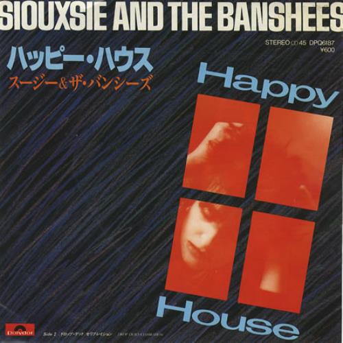 Siouxsie & The Banshees Happy House 7" vinyl single (7 inch record / 45) Japanese SIO07HA50442