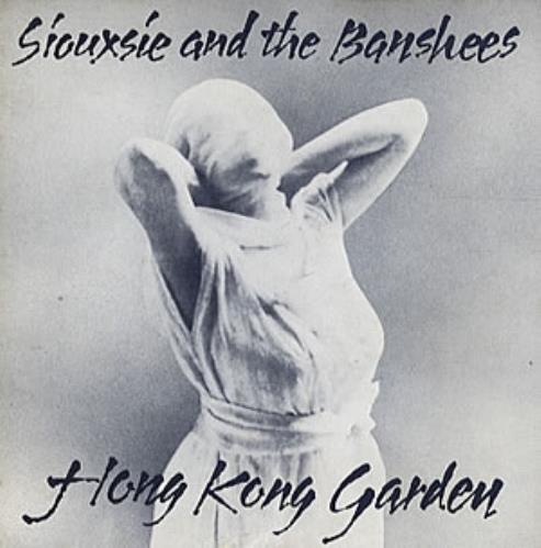 Siouxsie & The Banshees Hong Kong Garden - Gatefold p/s 7" vinyl single (7 inch record / 45) UK SIO07HO08436
