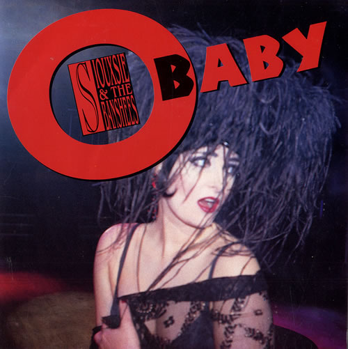 Siouxsie & The Banshees O Baby 7" vinyl single (7 inch record / 45) UK SIO07OB191559