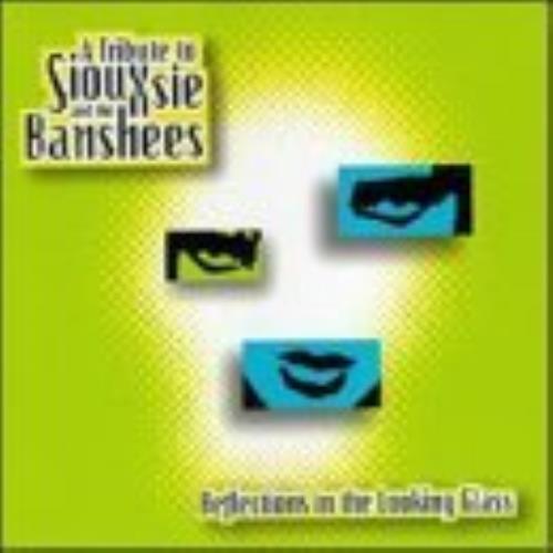 Siouxsie & The Banshees Reflections In The Looking Glass: A Tribute To Siouxsie And CD album (CDLP) US SIOCDRE318000