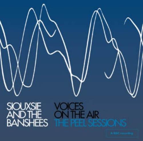 Siouxsie & The Banshees Voices On The Air: The Peel Sessions CD album (CDLP) UK SIOCDVO378206