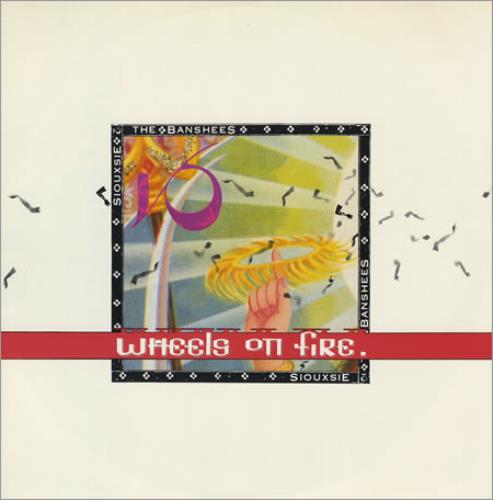 Siouxsie & The Banshees Wheels On Fire 12" vinyl single (12 inch record / Maxi-single) UK SIO12WH102197