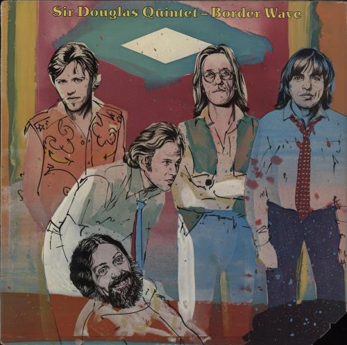 Sir Douglas Quintet Border Wave vinyl LP album (LP record) US SDQLPBO759410