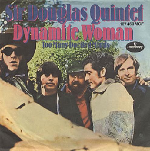 Sir Douglas Quintet Dynamite Woman 7" vinyl single (7 inch record / 45) German SDQ07DY323961