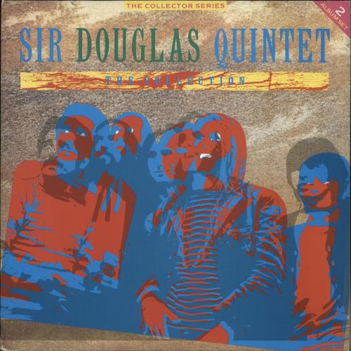 Sir Douglas Quintet The Collection 2-LP vinyl record set (Double LP Album) UK SDQ2LTH702790