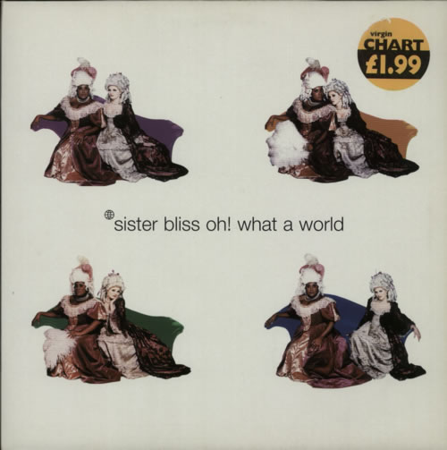 Sister Bliss Oh! What A World 12" vinyl single (12 inch record / Maxi-single) UK SIB12OH156889