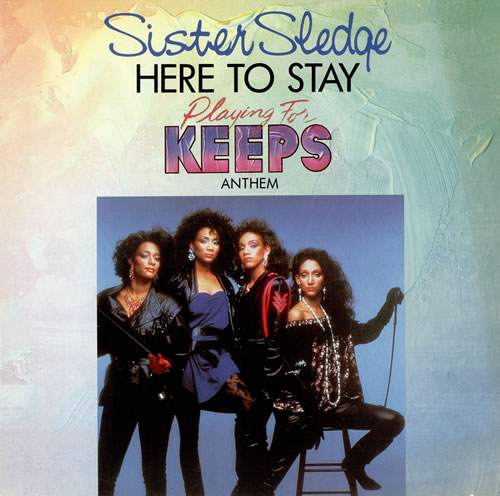 Sister Sledge Here To Stay 12" vinyl single (12 inch record / Maxi-single) UK SLE12HE58559