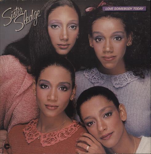 Sister Sledge Love Somebody Today vinyl LP album (LP record) Dutch SLELPLO744552