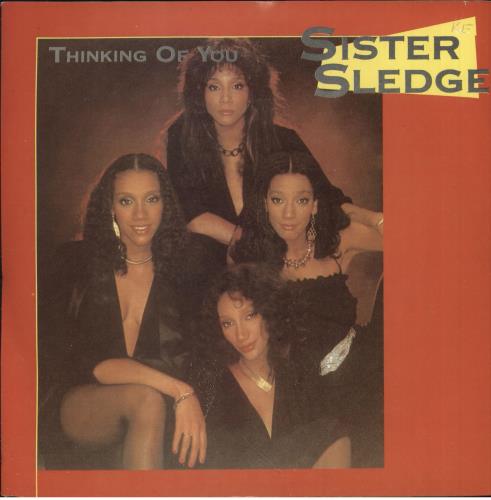 Sister Sledge Thinking Of You - P/S 7" vinyl single (7 inch record / 45) UK SLE07TH273249